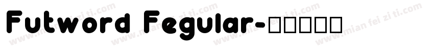 Futword Fegular字体转换
